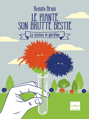 cover image of Le piante son brutte bestie